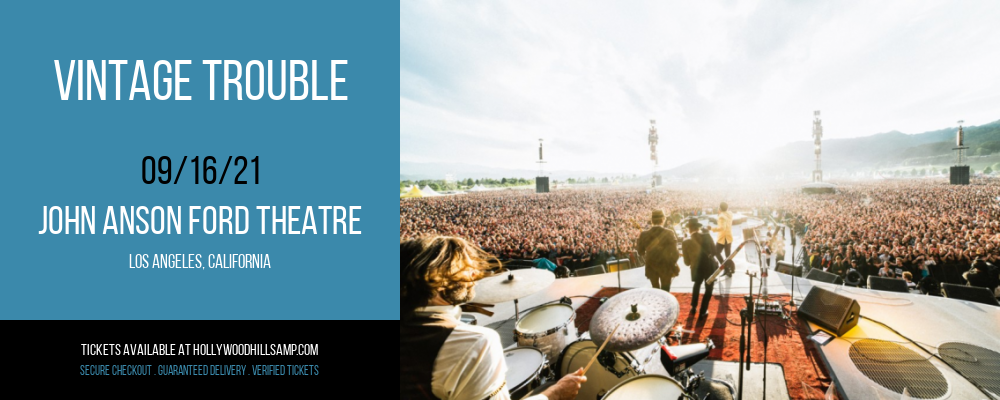 Vintage Trouble at John Anson Ford Theatre tickets Vintage Trouble at John Anson Ford Theatre