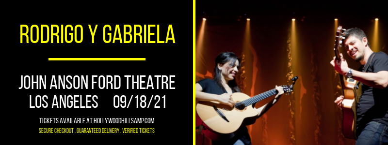 Rodrigo Y Gabriela at John Anson Ford Theatre tickets Rodrigo Y Gabriela at John Anson Ford Theatre