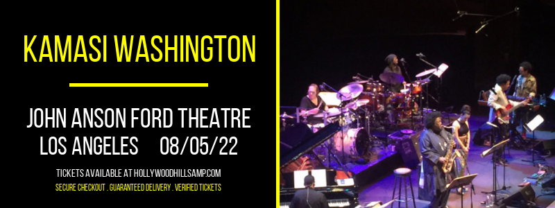 Kamasi Washington at John Anson Ford Theatre tickets Kamasi Washington at John Anson Ford Theatre