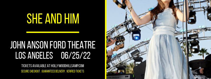She And Him at John Anson Ford Theatre tickets She And Him at John Anson Ford Theatre