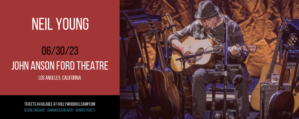 Neil Young at John Anson Ford Theatre tickets Neil Young at John Anson Ford Theatre