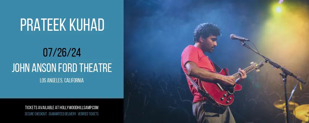 Prateek Kuhad at John Anson Ford Theatre