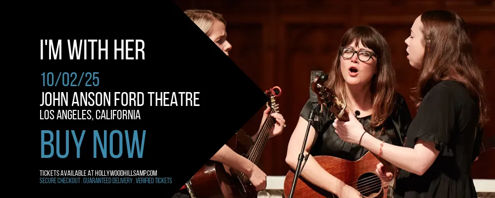 I'm With Her at John Anson Ford Theatre